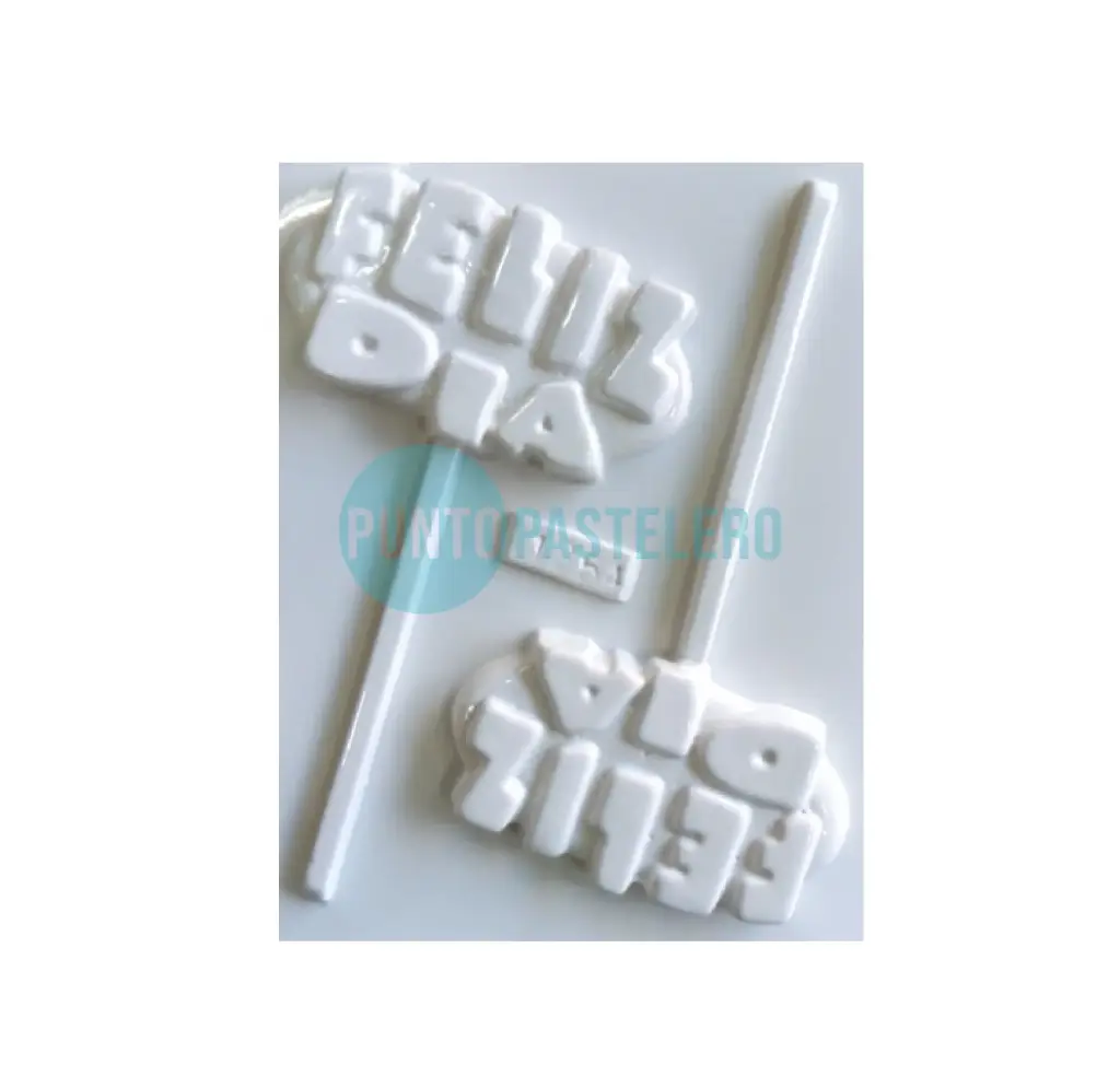 PLACA ACETATO PARA CHUPETIN/PALETA FELIZ DIA [B2]