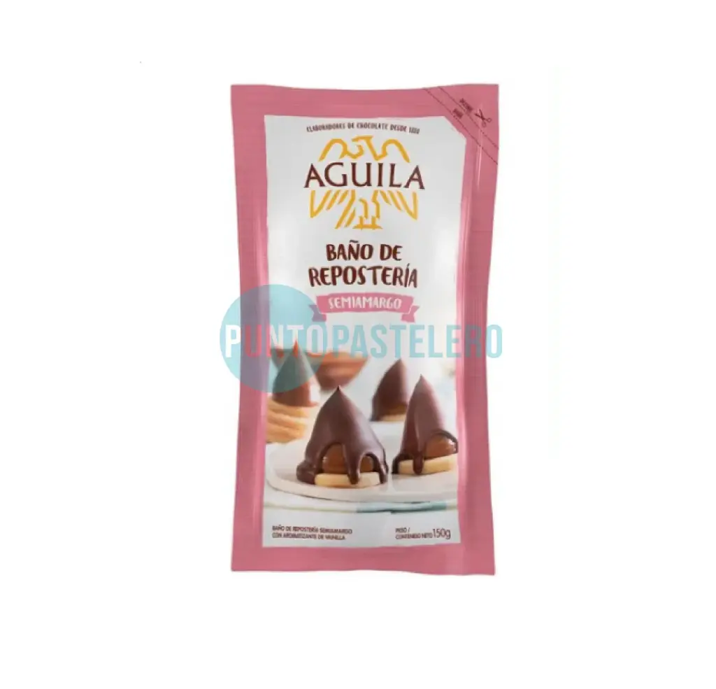 BAÑO DE REPOSTERIA SEMI AMARGO AGUILA POUCH (X 150 GR.)